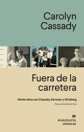 Fuera de la carretera, Carolyn Cassady - ANAGRAMA