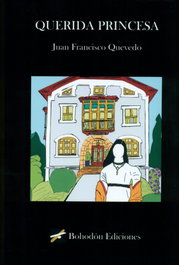 Querida princesa, Juan Francisco Quevedo - BOHODON