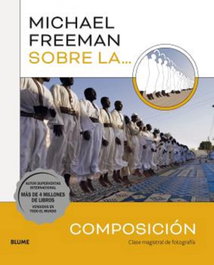 Michael Freeman sobre la composición, Michael Freeman - BLUME