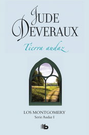 Tierra Audaz, Jude Deveraux - EDICIONES B