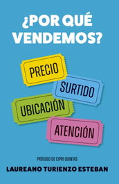 ¿Por qué vendemos?, Laureano Turienzo - GESTION 2000