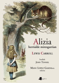 Alizia herrialde miresgarrian, Lewis Carroll - PAMIELA EDITORIAL