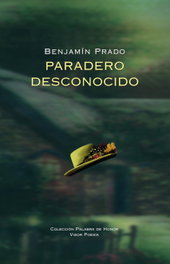 Paradero desconocido, Benjamín Prado - VISOR EDITORIAL