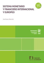 Sistema monetario y financiero internacional y europeo, AA.VV. - TIRANT LO BLANCH