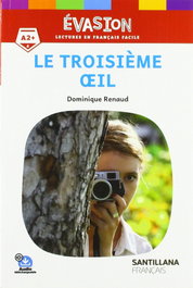SANTILLANA La Troisième Œil (Evasion 4)