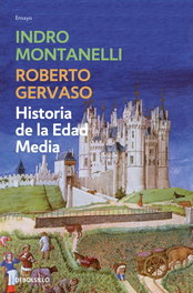 Historia de la Edad Media, Indro Montanelli - DEBOLSILLO