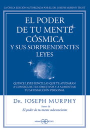 ARKANO BOOKS, EL PODER DE TU MENTE COSMICA Y SUS SORPRENDENTES LEYES, Joseph Murphy