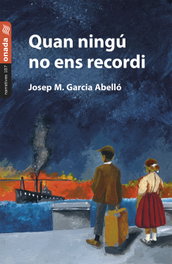 Quan ningú no ens recordi, Josep M. Garcia Abelló - ONADA EDICIONS