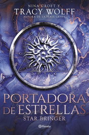 Portadora de estrellas (Star Bringer), Tracy Wolff - PLANETA