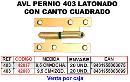 AVL Pernio 403 9,5 mm Canto Cuadrado Izquierda Latonado