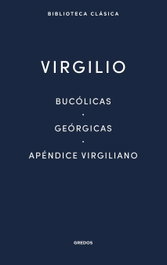 Bucólicas - Geórgicas - Apéndice Virgiliano, GREDOS, S.A.