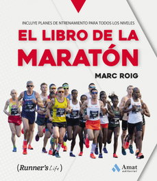 EL LIBRO DE LA MARATÓN, Marc Roig - AMAT EDITORIAL