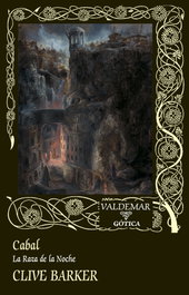 VALDEMAR Cabal: La Raza de la Noche, Clive Barker - VALDEMAR