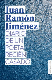 Diario de un poeta recién casado, Juan Ramón Jiménez - ESPASA CALPE