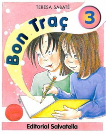 Bon traç 3, Teresa Sabaté Rodié - SALVATELLA