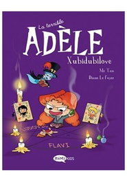 Les Punxes Distribuidora S.L. Terrible Adèle, La Vol. 10 - Xubidubilove (Català)