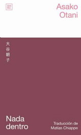 Nada dentro, Asako Otani - SHIRO