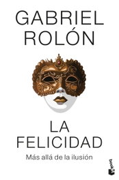 La felicidad, Gabriel Rolón - BOOKET