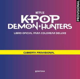 K-POP DEMON HUNTERS. LIBRO OFICIAL PARA COLOREAR DELUXE, NETFLIX - Penguin Random House Grupo Editorial, S.A.U.