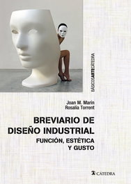 CATEDRA, Breviario de diseño industrial