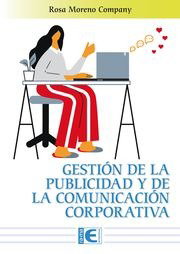 RA-MA, Gestión de la publicidad y de la comunicación corporativa, Rosa Moreno Company - RA-MA