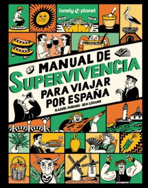 Manual de supervivencia para viajar por España, Raquel Piñeiro - GEOPLANETA