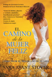 El camino de la mujer feliz, Sara Avant - Ediciones I