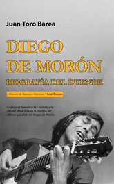 Diego de Morón, Juan Toro Barea - Almuzara Editorial