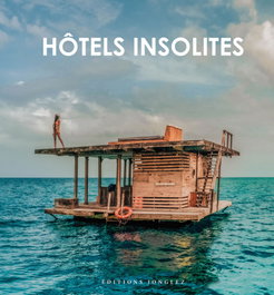 JONGLEZ, Hotels insolites - VV.AA.