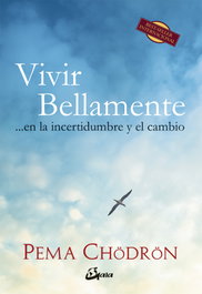 Vivir bellamente, Pema Chodron - GAIA