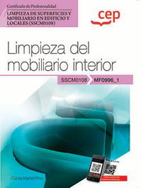 CEP EDITORIAL Manual. Limpieza del mobiliario interior (MF0996_1)