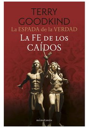 La espada de la verdad 06/17 la fe de los caidos, Terry Goodkind - null