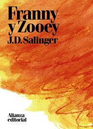FRANNY Y ZOOEY, J. D. Salinger - ALIANZA