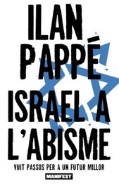 ISRAEL A L'ABISME, Ilan Pappé - VERSO LIBROS