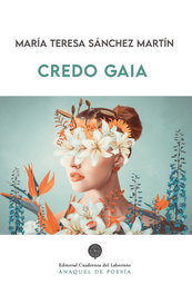 Credo Gaia, María Teresa Sánchez Martín - CUADERNOS DEL LABERINTO