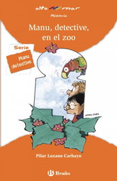 BRUÑO, Manu, detective, en el zoo, Pilar Lozano Carbayo