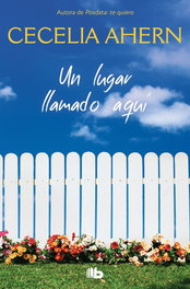 Un lugar llamado aquí, Cecelia Ahern - ZETA BOLSILLO