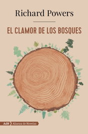 El clamor de los bosques, Richard Powers - ALIANZA