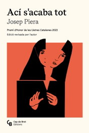 Ací s'acaba tot, Josep Piera Rubio - CAP DE BROT