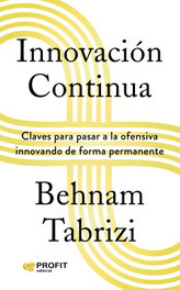 Innovación continua, Behman Trabizi - PROFIT