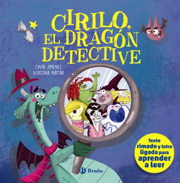 BRUÑO, Cirilo, el dragón detective - Cinta Jimenez