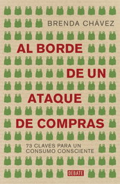 AL BORDE DE UN ATAQUE DE COMPRAS, Brenda Chávez - DEBATE
