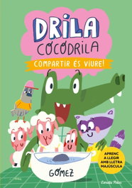 ESTRELLA POLAR, Drila Cocodrila 6. Compartir és viure - Gómez