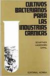 ACRIBIA, CULTIVOS BACTERIANOS PARA LAS INDUSTRIAS CÁRNICAS - VV.AA. - ACRIBIA