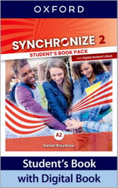 OXFORD UNIVERSITY PRESS, SYNCHRONIZE 2 SB (A2) STUDENT BOOK - OXFORD UNIVERSITY PRESS