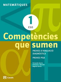 CASALS,EDITORIAL S.A. Competències que sumen 1 Eso Matemàtiques