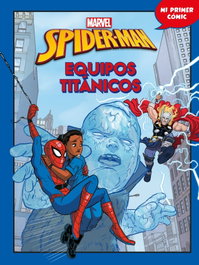 Disney Libros, Spider-Man. Equipos titánicos - DISNEY LIBROS