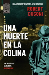 Una muerte en la colina, Robert Dugoni - PRINCIPAL DE LOS LIBROS