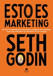 Esto es marketing, Seth Godin - ALIENTA
