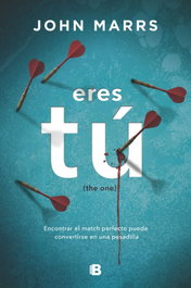 Eres tú, John Marrs - EDICIONES B